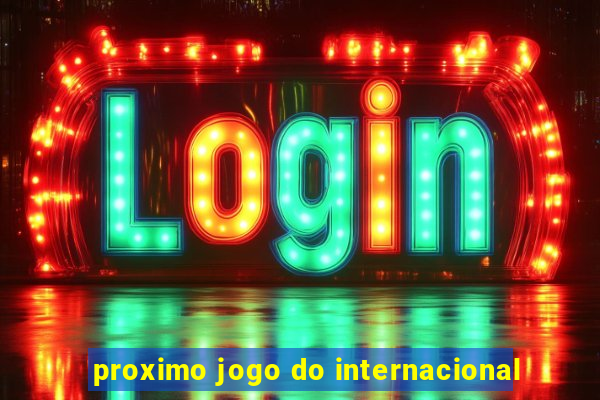 proximo jogo do internacional